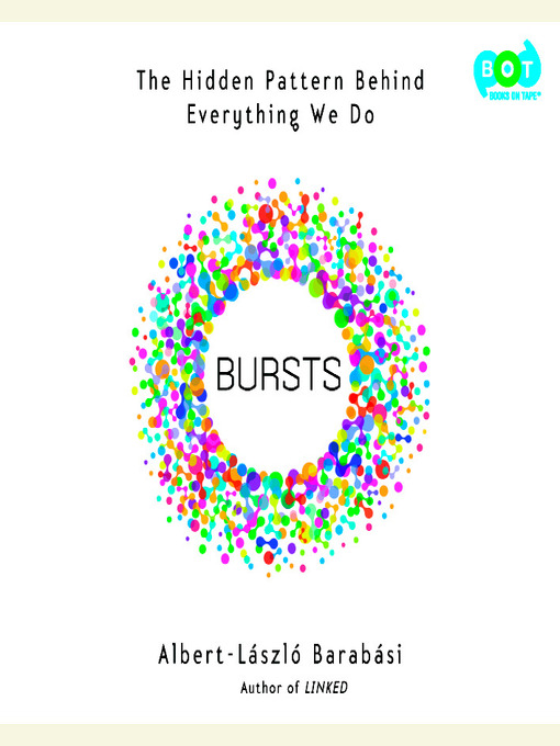 Title details for Bursts by Albert-Laszlo Barabasi - Wait list